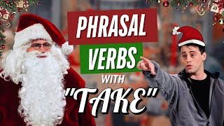 Phrasal Verbs with TAKE | +Quiz | Learning English with TV Shows