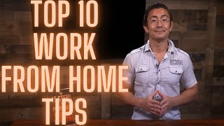 Top 10 Tips To Get More Done Working From Home