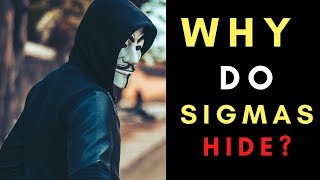 Why Are Sigma Males So Private (The Secret Behind)