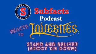 The Subfacts guys react to Stand and Deliver (Shoot 'Em Down) by LOVEBITES