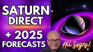 Saturn Direct + 2025 Forecasts inc Saturn in Aries - All Signs!