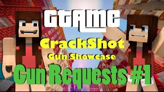 GTAMC: Gun Showcase- Gun Requests #1