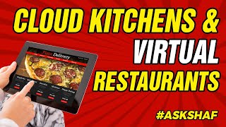 What Is A Cloud Kitchen? | Virtual Restaurant Business Model