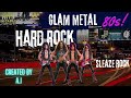 The Best HARD ROCK - GLAM METAL - SLEAZE ROCK of the 80s created by A . I . Vol 1