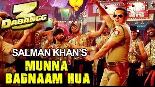MUNNA BADNAAM HUA | Salman Khan's ITEM SONG | Dabangg 3