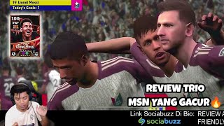 REVIEW TRIO MSN LAST MINIT! TRIO YANG BEGITU BERBISA! EFOOTBALL 2025 MOBILE