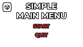 How To Make A Simple Main Menu In Unity (Under 4 Minutes)