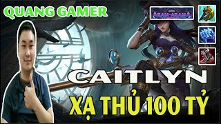 Quang Gamer - CAITLYN ARAM - XẠ THỦ SIÊU CẤP VIP PRO