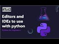Best Python IDEs & Editors Explained: VS Code, PyCharm, Sublime Text