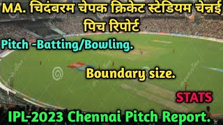 IPL-2023-M.Chidambaram cricketstadium Chennai/Chepauk Stadium Chennai pitch Report/CSK pitch Report