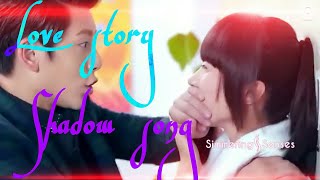 Cute love story||shadow song||MadeVSK||Korean mix||singga