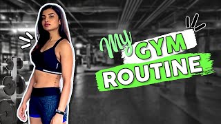 My GYM Routine | Ashna Zaveri