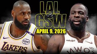 Los Angeles Lakers vs Golden State Warriors Full Game Highlights – April 9, 2026 | NBA Season