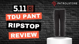 5.11 TDU Pant Review: A Comprehensive Look at the Latest in Tactical Gear from PatrolStore