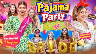 Pajama Party || Bride To Be || Rinki Chaudhary