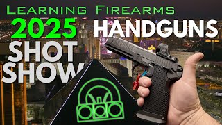 16 Cool Handguns at SHOT Show 2025 - Learning Firearms