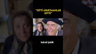 Sakar Şakir Türk Filmi | Apartmanlarım Gitti #shorts