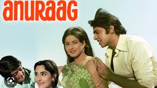 Anuraag 1972 Movie Trailer (Ashok Kumar, Vinod Mehra, Moushumi Chatterjee)