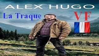 Alex Hugo, La traque