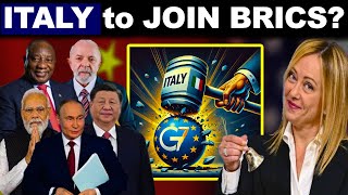 Shocking! EU and G7 Avoids BRICS by Pressure on ITALY but Failed: Could This Weaken the US Alliance?