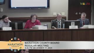 Marathon County Board Meeting - 12/17/2024