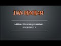 || Java program for addition of two integer numbers ( USER INPUT) through Scanner class ||
