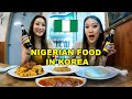 NIGERIAN FOOD IN KOREA?!🇰🇷😱 | EGUSI, JOLLOF, FUFU, STEW MUKBANG