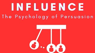 INFLUENCE The Psychology of Persuasion By Robert B. Cialdini audiobook summary