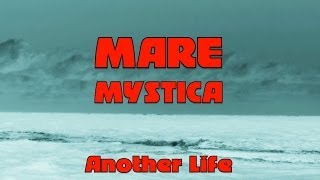 Mare Mystica - Another Life