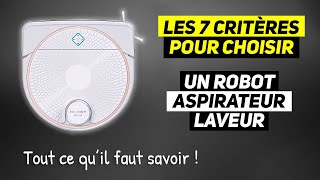 Robot aspirateur laveur - 7 CRITÈRES à connaître ABSOLUMENT avant d'acheter ! avec le Hobot Legee D7