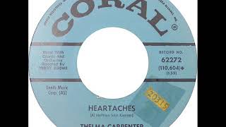 Thelma Carpenter (\u0026 Grp.) - Heartaches (Coral 62272) 1961