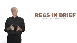 Regs in Brief - Risk assessments \u0026 SPDs