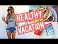 HEALTHY ON VACATION | All My Tips + Supplements I Take!