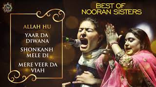 Best Of Nooran Sisters | Playlist 2021 | Latest Sufi Songs | Full HD Audio | Sufi Music