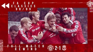 Full Match Replayed! | Solskjaer sinks Liverpool in 1999 FA Cup | Manchester United v Liverpool