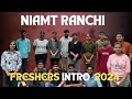 FRESHERS INTRO 2024 || NIAMT RANCHI  || FPS