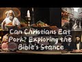 ✝️🙏Can Christians Eat Pork?🐖🥩  Exploring the Bible's Stance✝️🙏