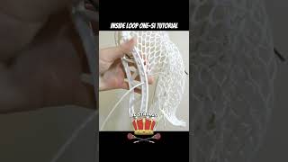 Inside Loop One-SI Lacrosse Stringing Tutorial #lacrosse