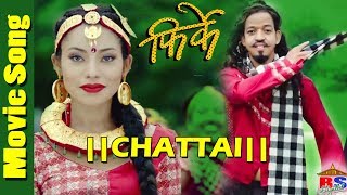 CHATTAI || FIRKE || Ft. Suleman Shankar, Christie Paudel