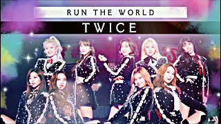 TWICE - Run The World (Girls) 【FMV】