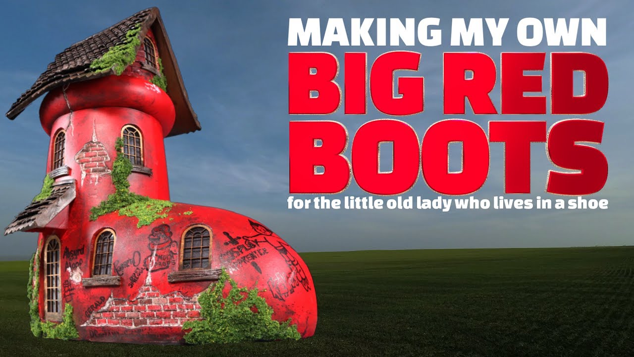 Making My Own Big Red Boots - YouTube