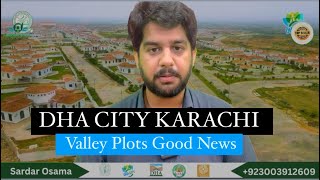 GOOD NEWS FOR | DHA CITY KARACHI | DCK VALLEY SHIFTED PLOTS | #dhacitykarachi #dhakarachi #Arylaguna