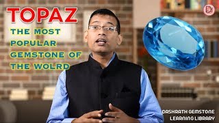 Natural Topaz Gemstone - Dashrath Gemstone Learning Library