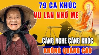 Nhạc Vu Lan Báo Hiếu 2024  #Nhạc Phật Giáo #HátVề Mẹ Cha Hay Nhất 2024 #VU LAN NHỚ MẸ #KHÔNGQUẢNGCÁO