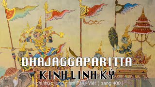 400 Dhajagga paritta FULL - Kinh Linh kỳ