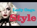 Lady Gaga Style Lady Gaga Fashion Cool Styles Looks