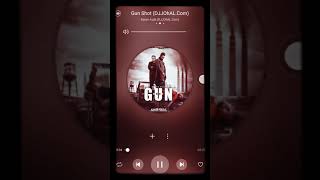 Gunshot Karan Aujla & Deep jandu (full song)