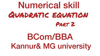 Quadratic equation part 2