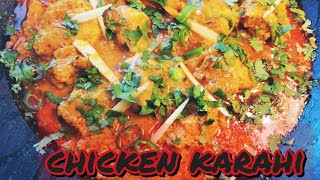 CHICKEN KARAHI RECIPE RESTAURANT STYLE | CHICKEN KARAHI Lahori Chicken Karahi easy and Quick Recipe