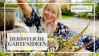 Herbstliche Gartenideen | Nordstil Imke Riedebusch